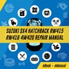 Thumbnail SUZUKI SX4 HATCHBACK RW415 416 420 WORKSHOP REPAIR MANUAL