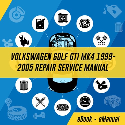 Product picture VOLKSWAGEN GOLF GTI MK4 1999-2005 Repair Service Manual