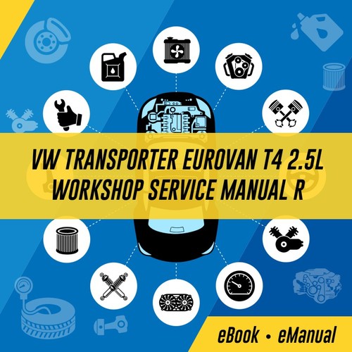 Product picture VOLKSWAGEN TRANSPORTER EUROVAN T4 2.5L FULL WORKSHOP MANUAL