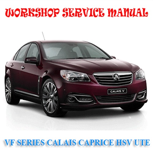 Product picture HOLDEN UTE VF SERIES SS V SV6 2013-2015  WORKSHOP MANUAL